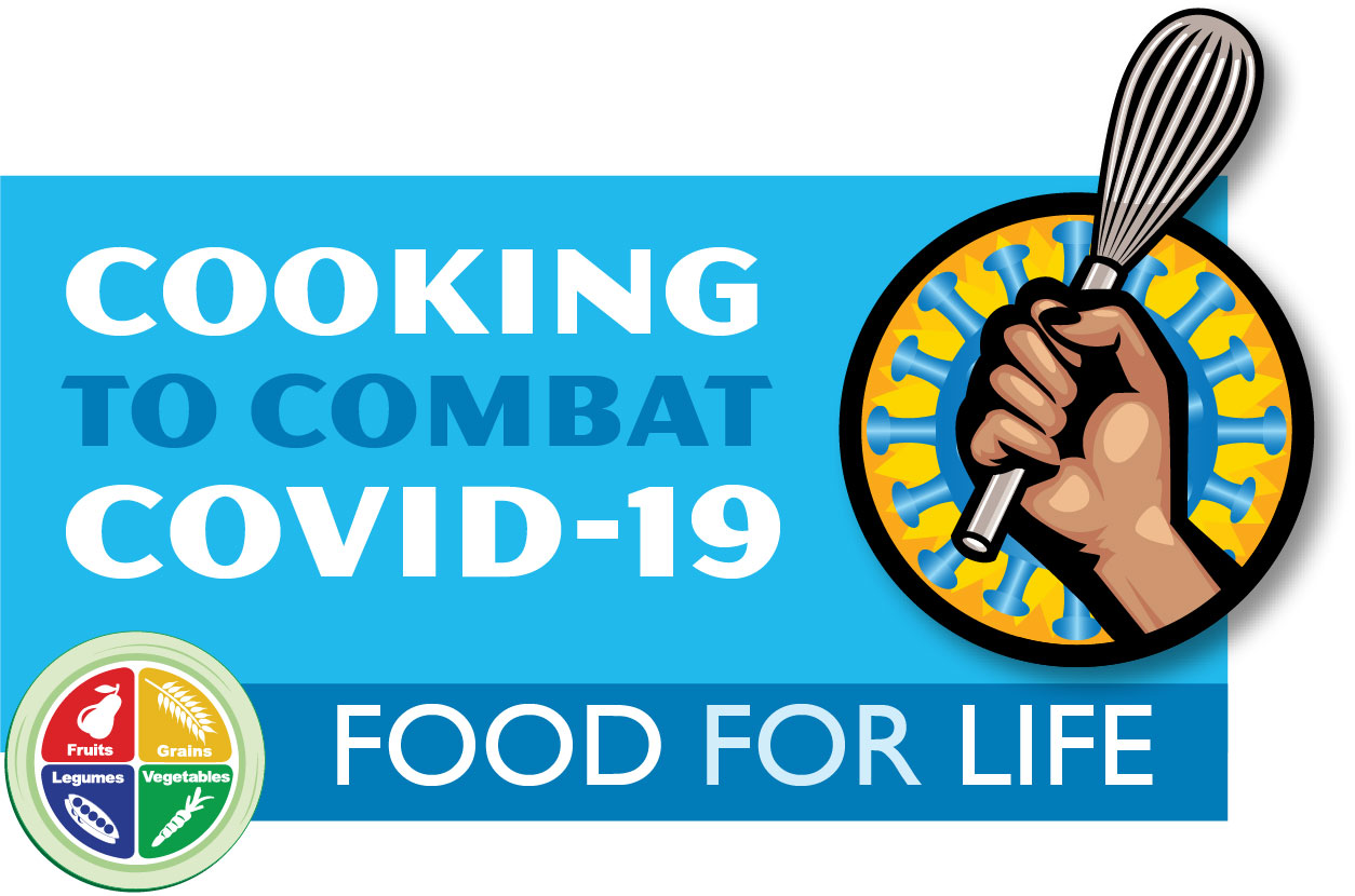 Food for Life at Cooking to Combat COVID19